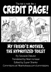 My Friends Mother The Hypnotized Toilet