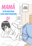 Mizuarai No Kai - MAMÁ ES MI MATERIAL PARA MASTURBACIÓN 1 - FIN