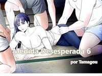 Hametsu no Itte _ Medida desesperada I - VII